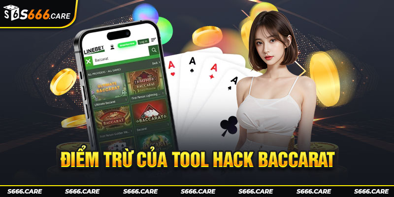 Điểm trừ của tool hack Baccarat