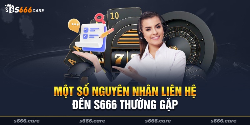 Một số nguyên nhân liên hệ đến S666 thường gặp